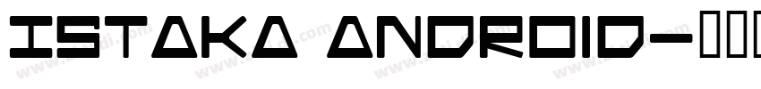 Istaka Android字体转换